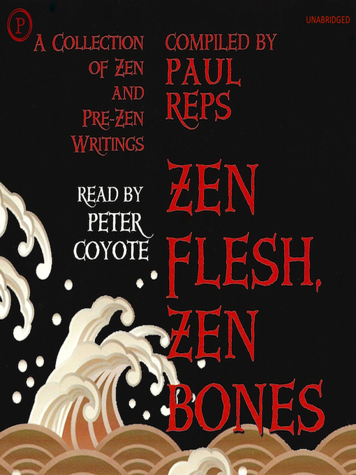 Title details for Zen Flesh, Zen Bones by Paul Reps - Available